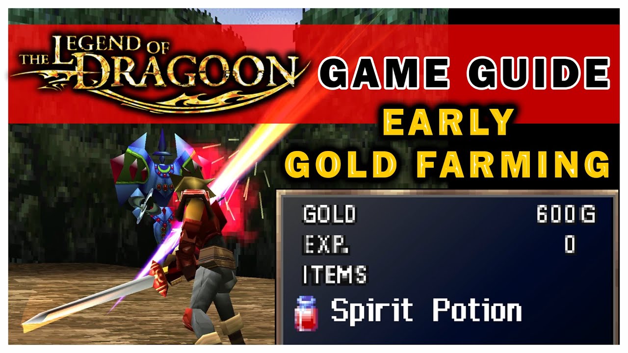 Early Gold Farming | Game Guide | The Legend of Dragoon | PS1