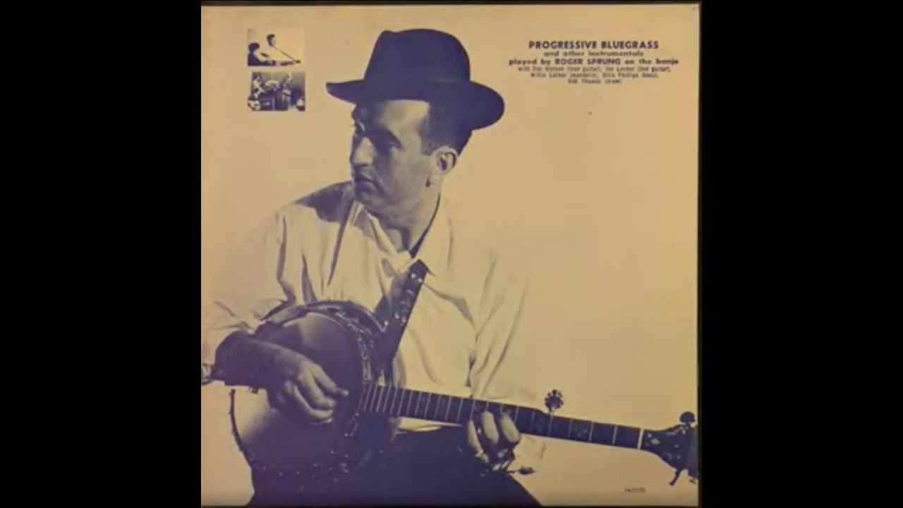 Roger Sprung &mdash; Progressive Bluegrass and Other Instrumentals (1963 Bluegrass) FULL ALBUM