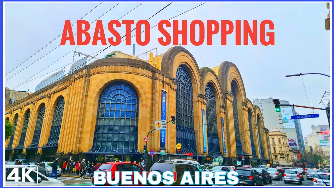 【4K】Recorriendo El Abasto Shopping (Buenos Aires) | Barrio de Balvanera ARGENTINA Vlog