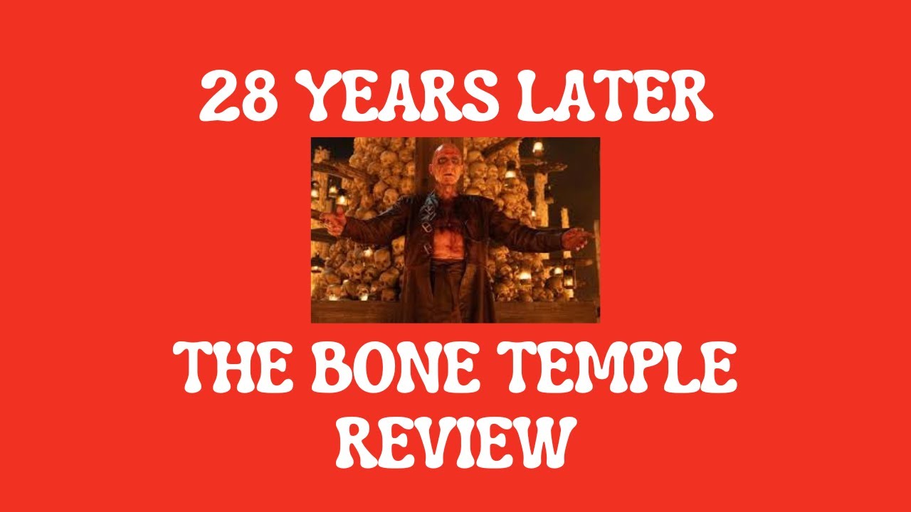 28 Years Later: THE BONE TEMPLE Review | Is It Good? | *Spoilers*