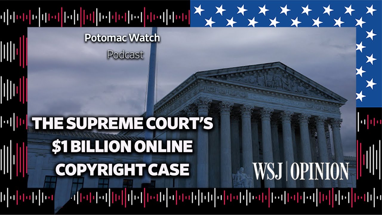The Supreme Court's $1 Billion Online Copyright Case