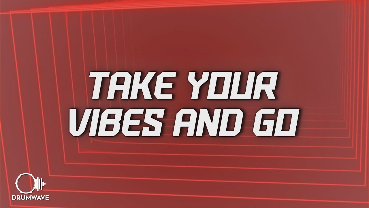 Kito - take your vibes and go (Lyrics) ft. Kah-Lo, Brazy & Baauer