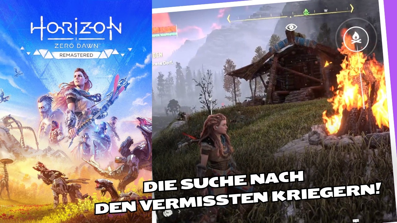 Horizon Zero Dawn Game Play deutsch; Die Suche nach den vermissten Kriegern!