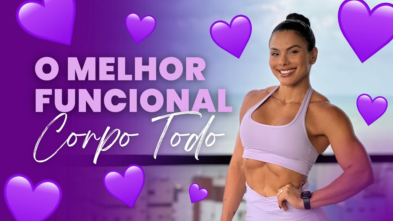 O MELHOR FUNCIONAL CORPO TODO