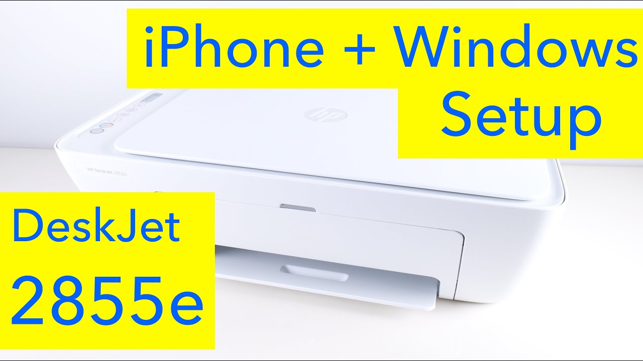 HP DeskJet 2855e iPhone + Windows Computer Setup - DeskJet 2800 Series Wireless Setup
