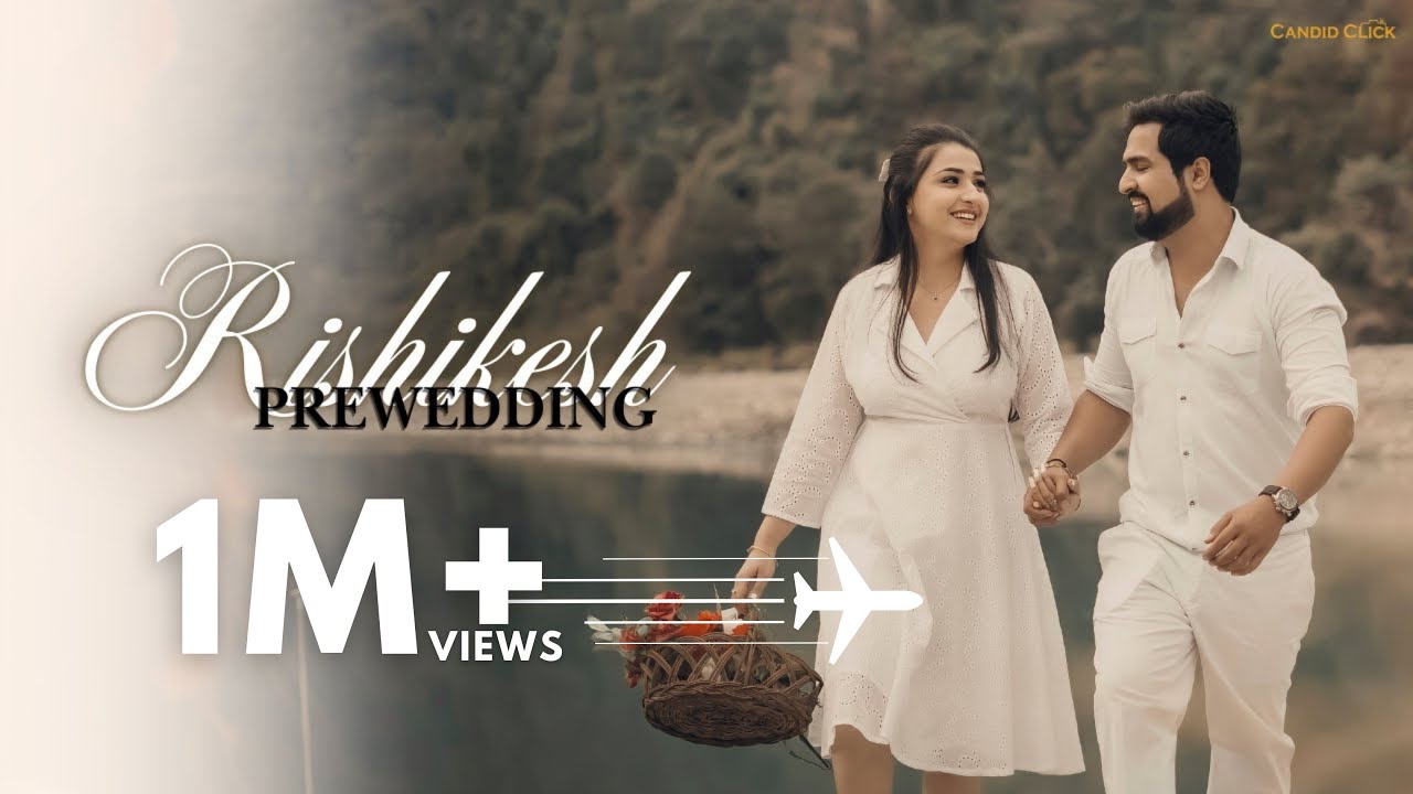 Best Pre Wedding Shoot In Rishikesh 2025 | Uttarakhand | Raman & Ritika | Candid Click Photography