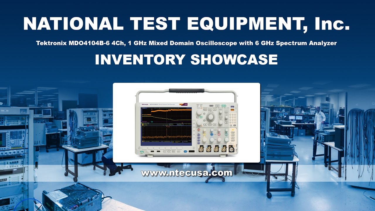 Tektronix MDO4104B-6 Equipment Showcase - National Test Equipment