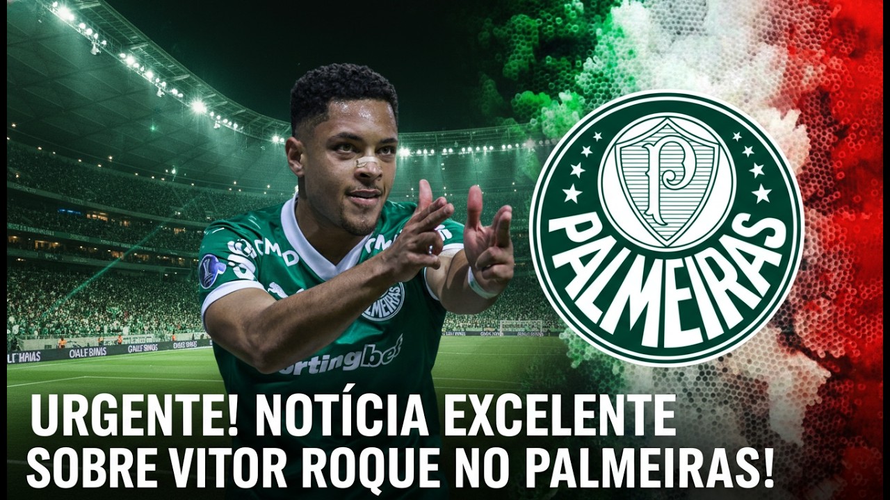 VITOR ROQUE NÃO TEVE LESÃO! EXAMES TRAZEM ALÍVIO TOTAL NO PALMEIRAS.