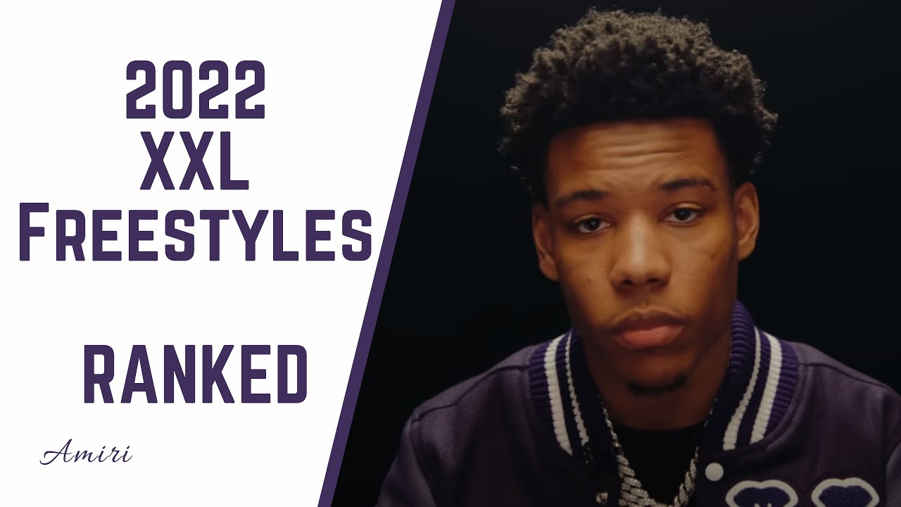 2022 XXL Freestyles | Ranked WORST To BEST