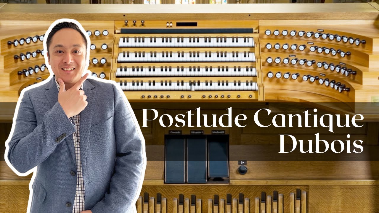 Postlude-Cantique - Théodore Dubois