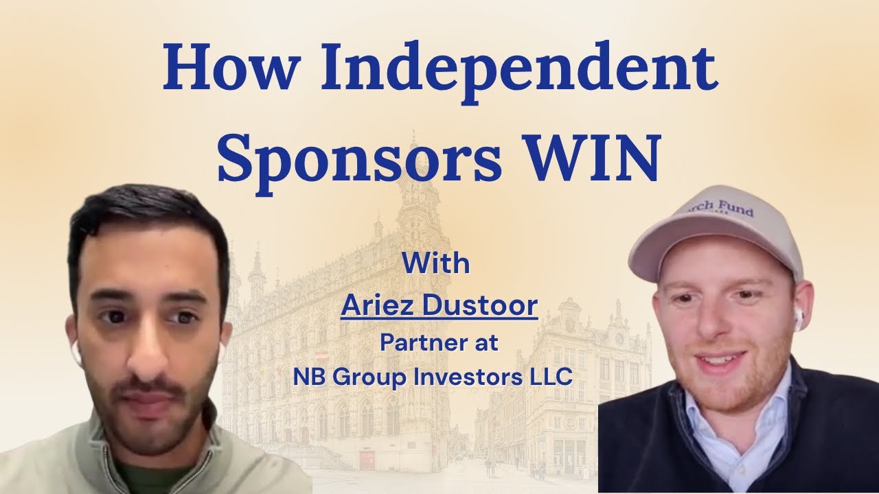 Ep.26- Independent Sponsor Playbook: How Great Deals Really Get Done
