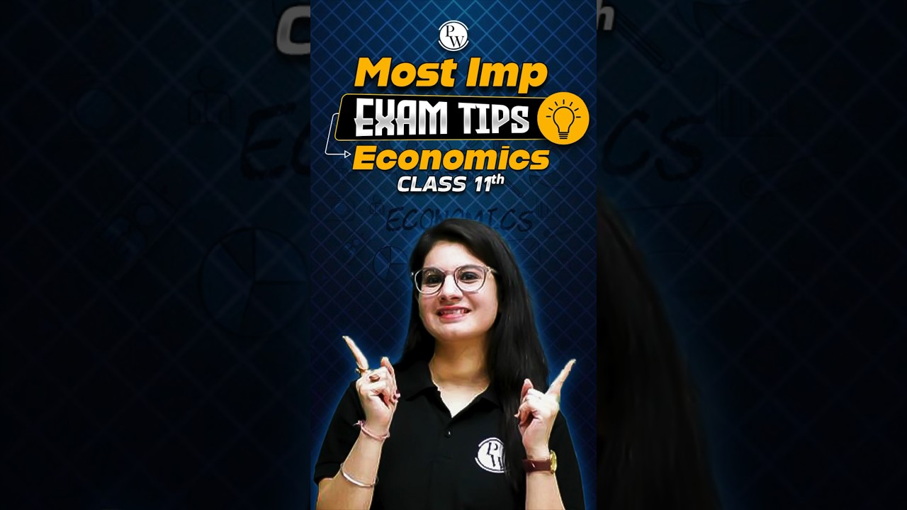 Most Imp. Exam Tips For Class 11th Economics #PW #Shorts #Economics
