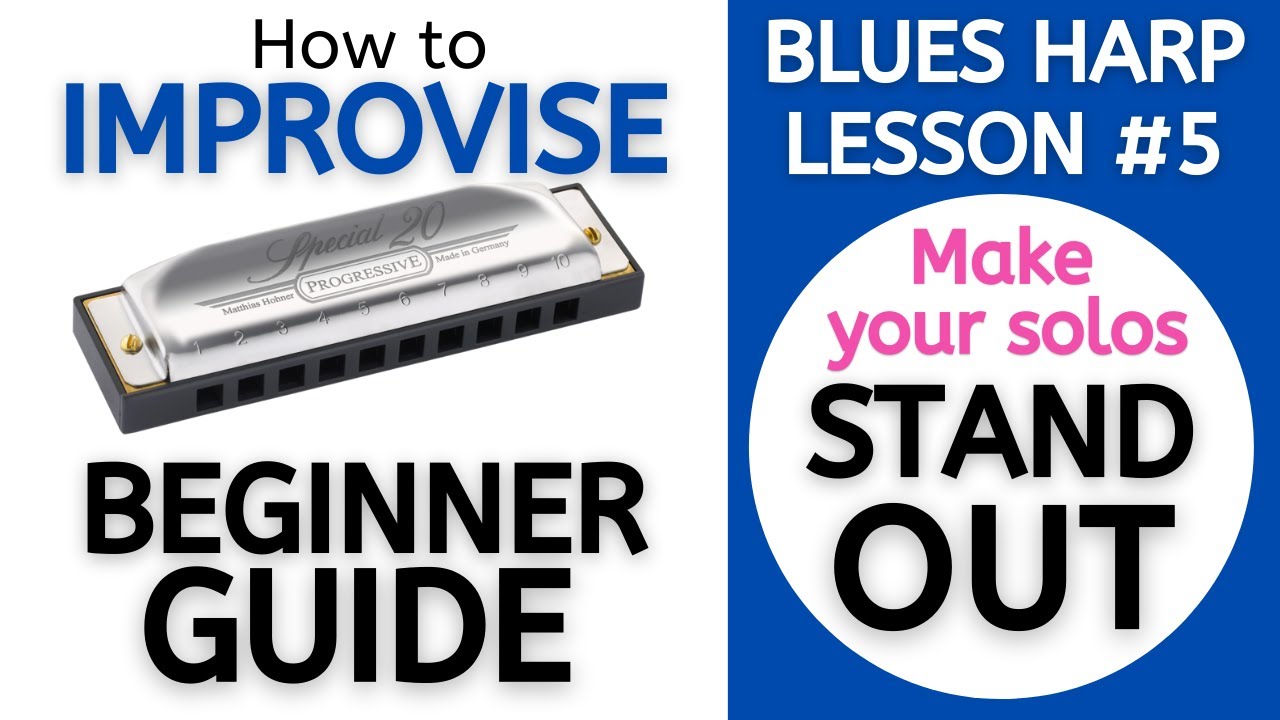 Blues Harmonica Improvisation Lesson 5 - Developing Variety