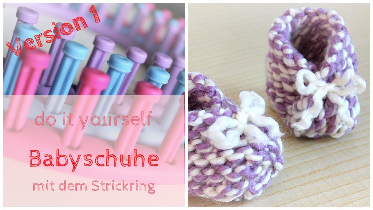 DIY Babyschuhe mit dem Strickring/ Knitting Loom Version 1