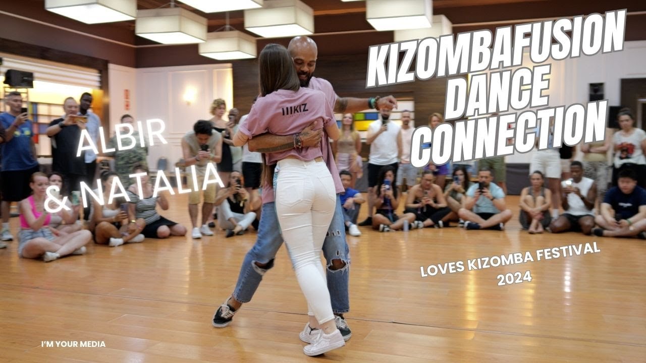ALBIR & NATALIA @LOVES KIZOMBA SPAIN CONGRESS 2024
