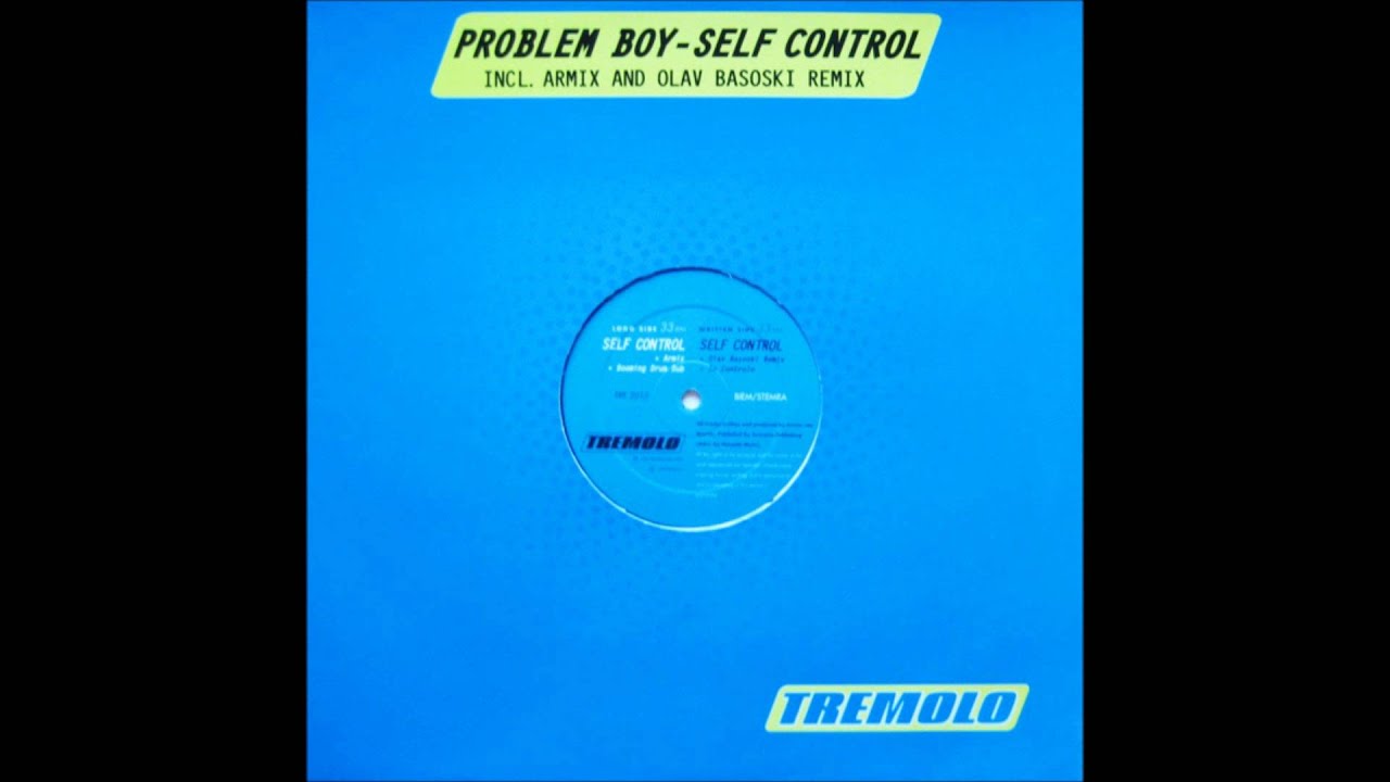 Problem Boy - Self Control (Olav Basoski Remix) (1999)