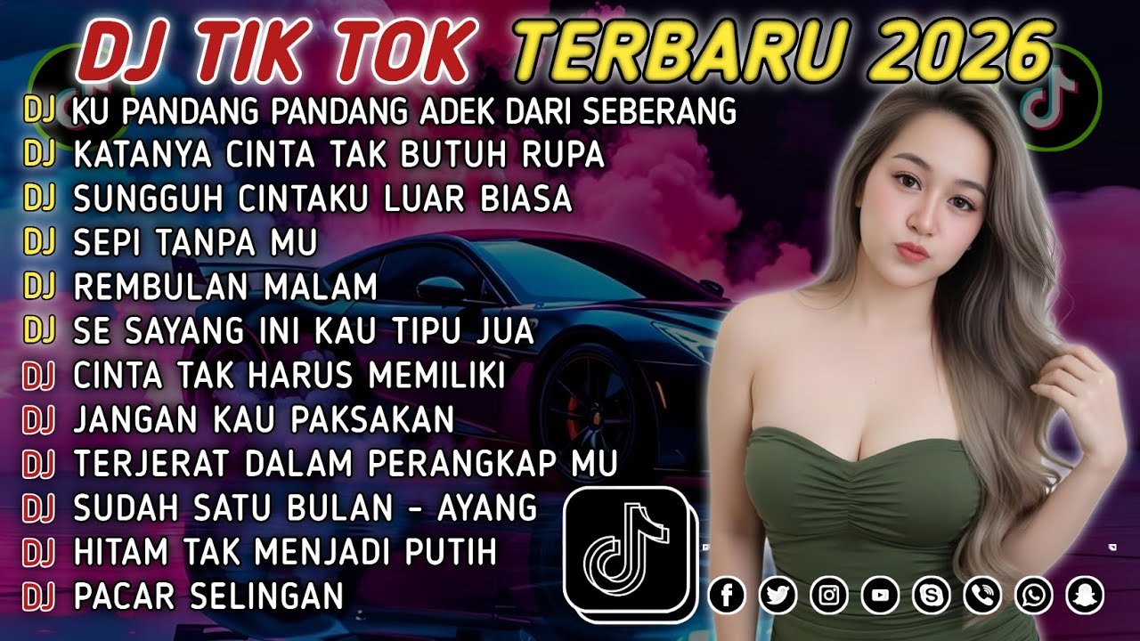 DJ TIKTOK TERBARU 2026 || DJ CINTA DARI SEBERANG 🎵 DJ KATANYA CINTA TAK BUTUH RUPA 🎵 FULL ALBUM❗❗