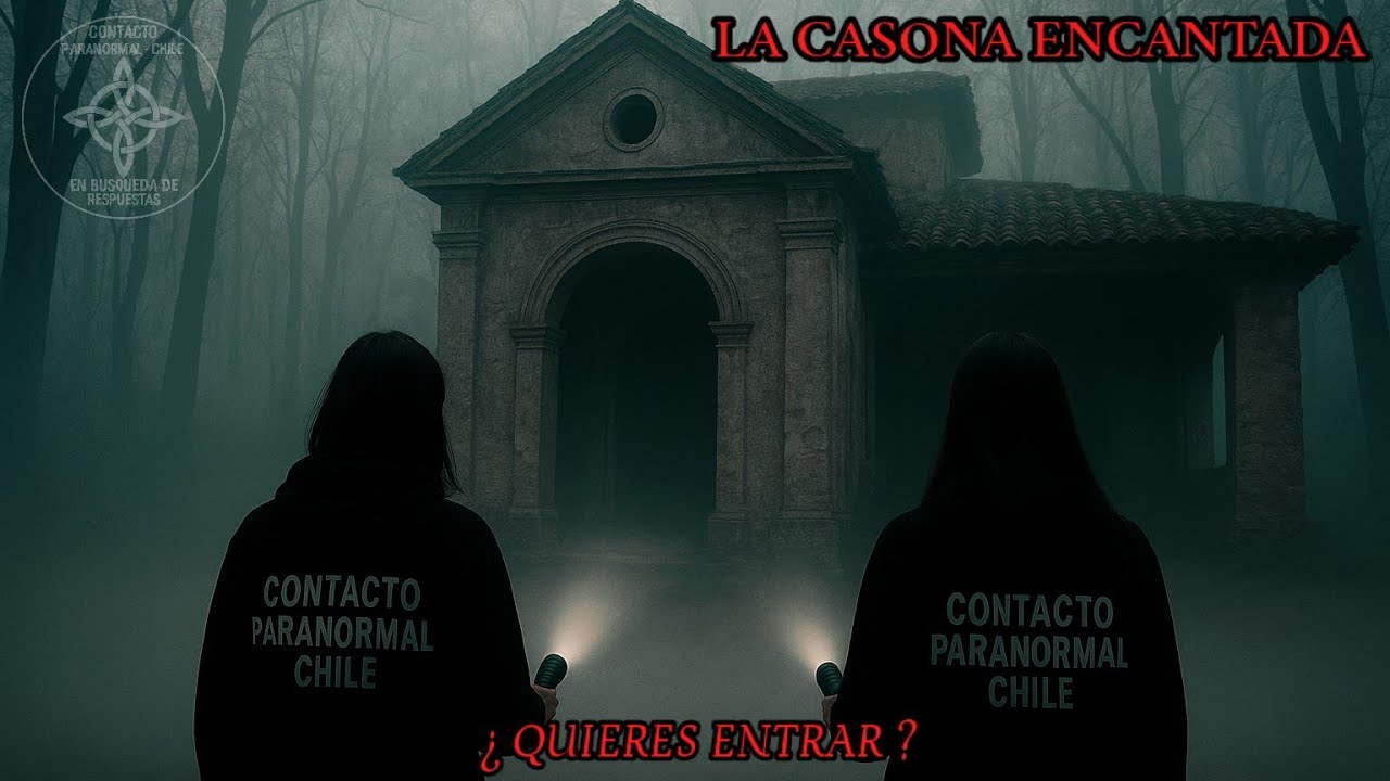 LA CASONA ENCANTADA 🇨🇱 @visionparanormalsalamanca-2180 