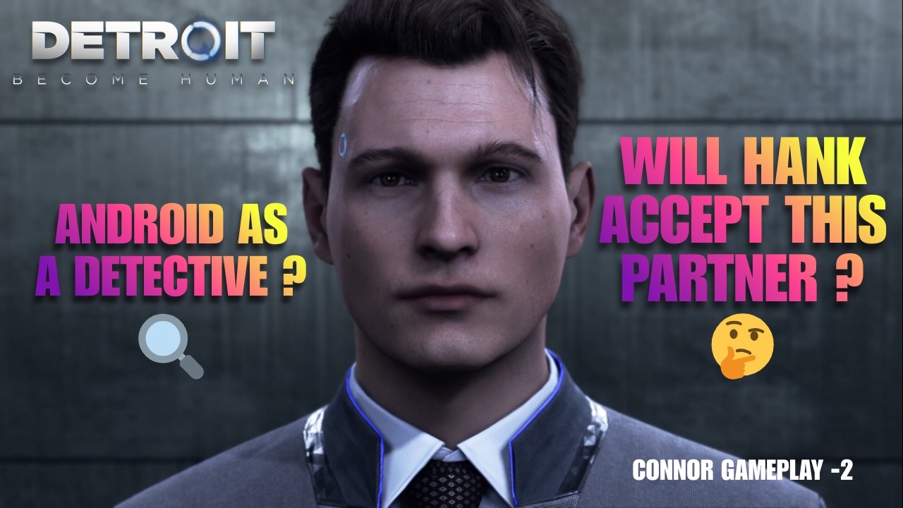 Now They’re Partners ?😳 | Detroit Become Human | Gameplay - 5