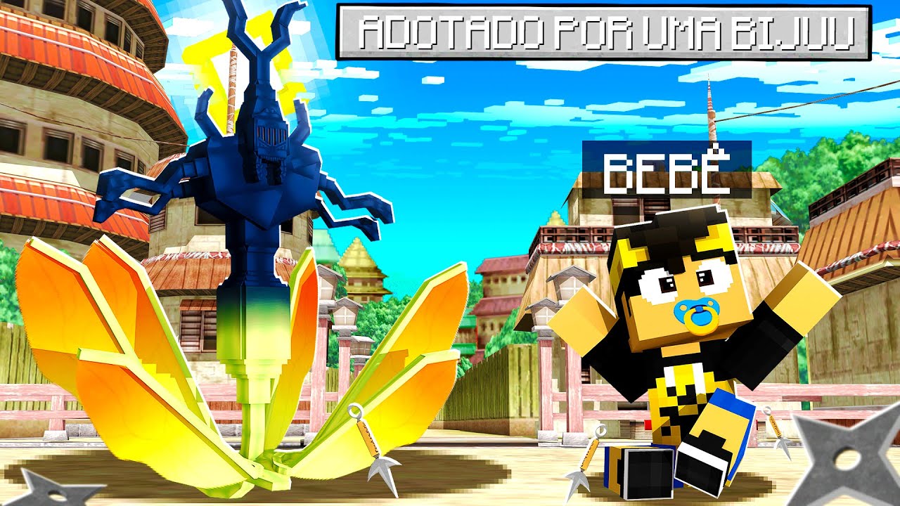 MINECRAFT... MAS EU FUI ADOTADO POR UMA BIJUU CHOMEI! *bijuu de 7 caudas*