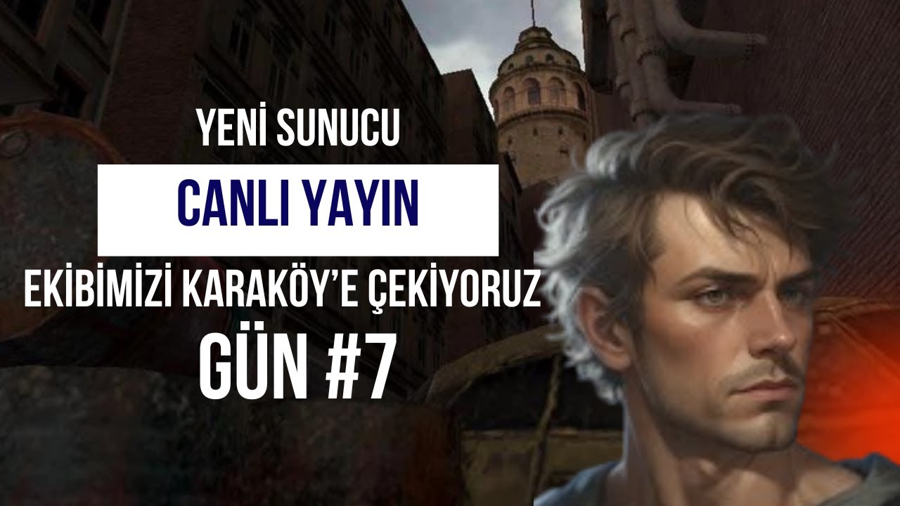 İstanbul Kıyamet Vakti - Karaköy Sunucusu 7.Gün - Ekibimizi Karaköy'e Çekiyoruz!