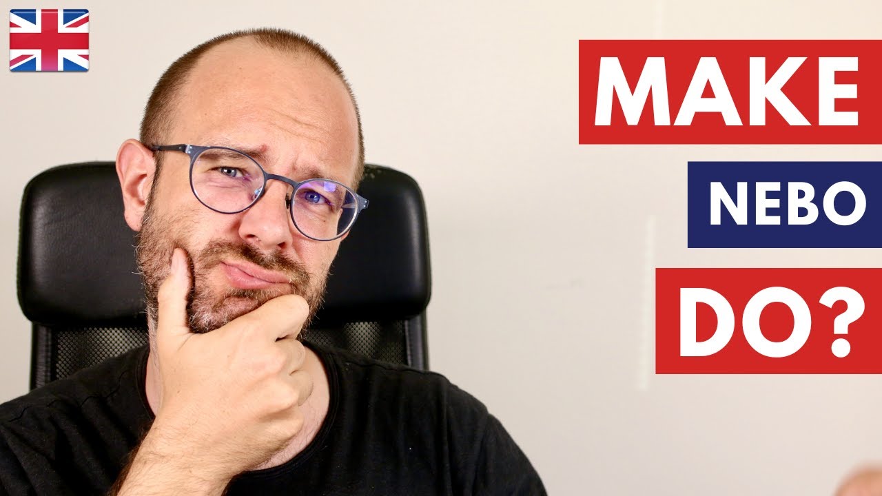 MAKE nebo DO?