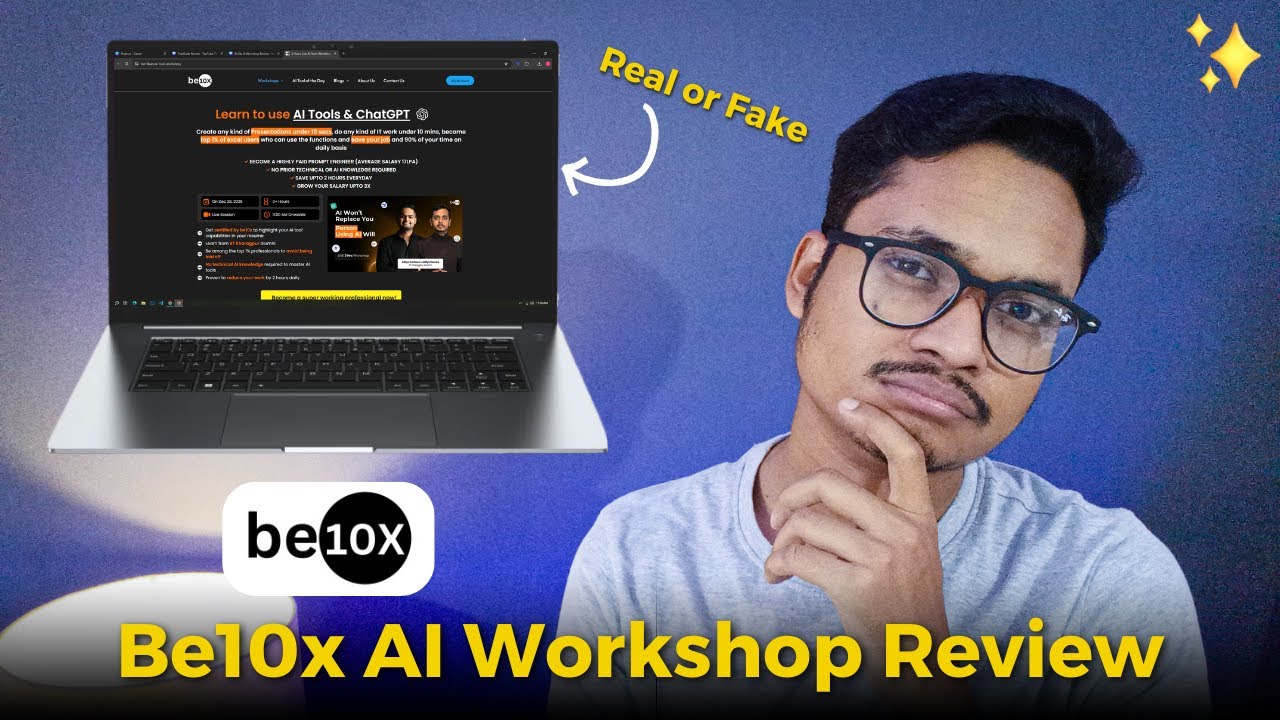 Be10x AI Workshop Review | Be10x Course Review | Is Be10x Real or Fake?