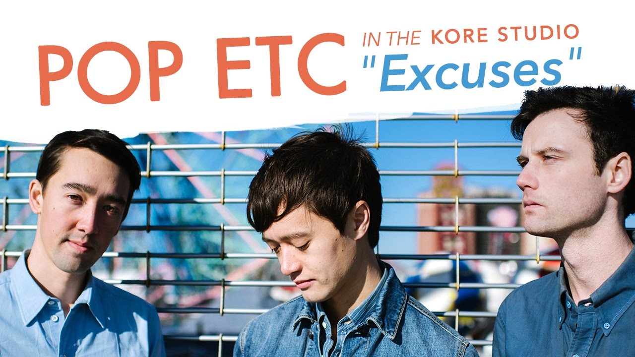 POP ETC - Excuses: Live From the Office