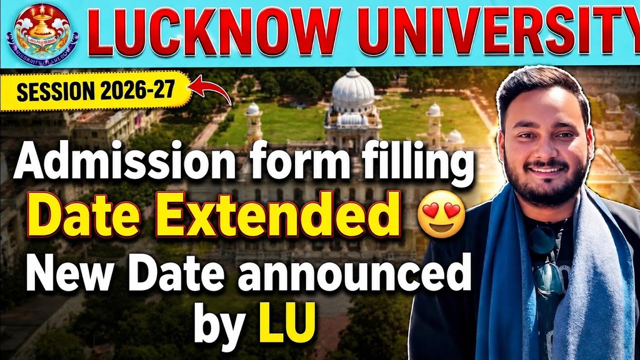 Lucknow University Admission form 2026-27 Date are Extended 😍 #lucknowuniversity 