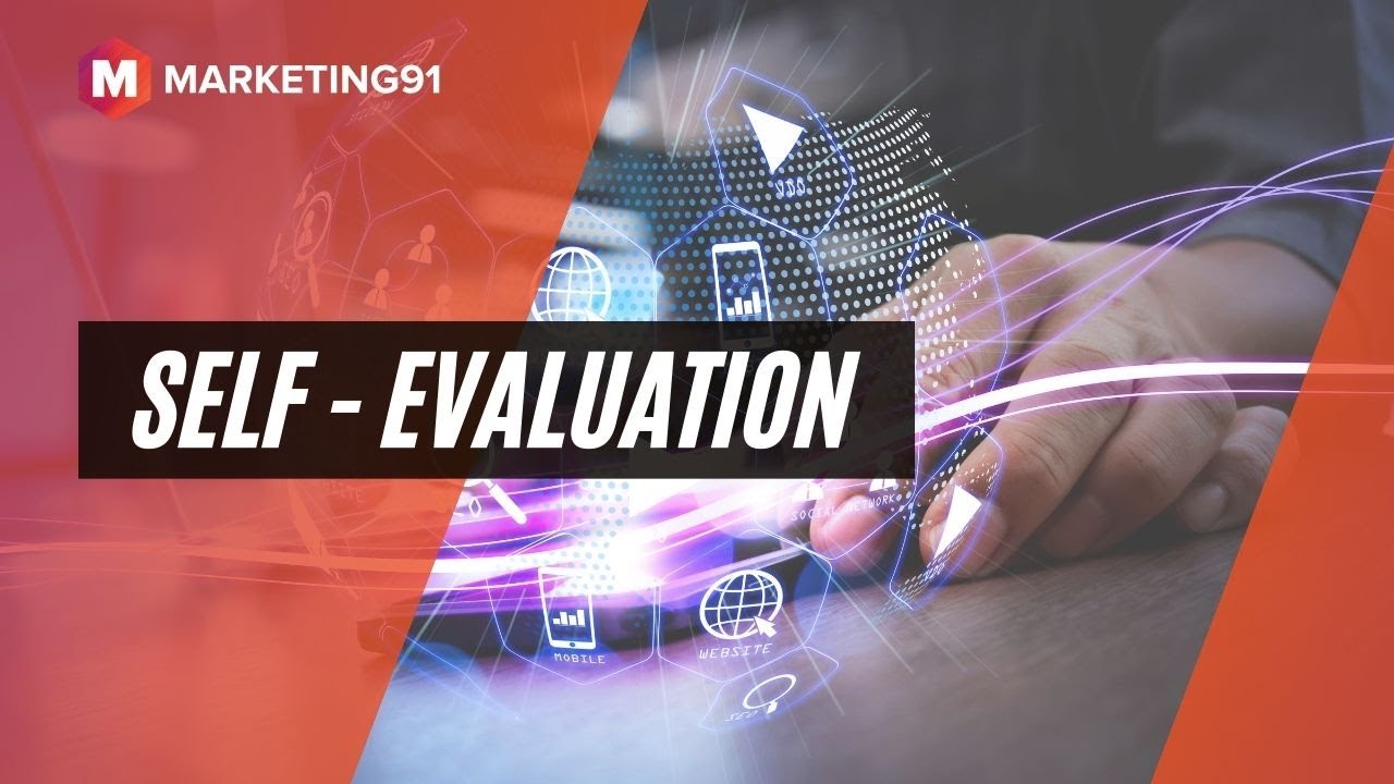What is Self-Evaluation? How to write a Self-Evaluation with tips and Sample templates