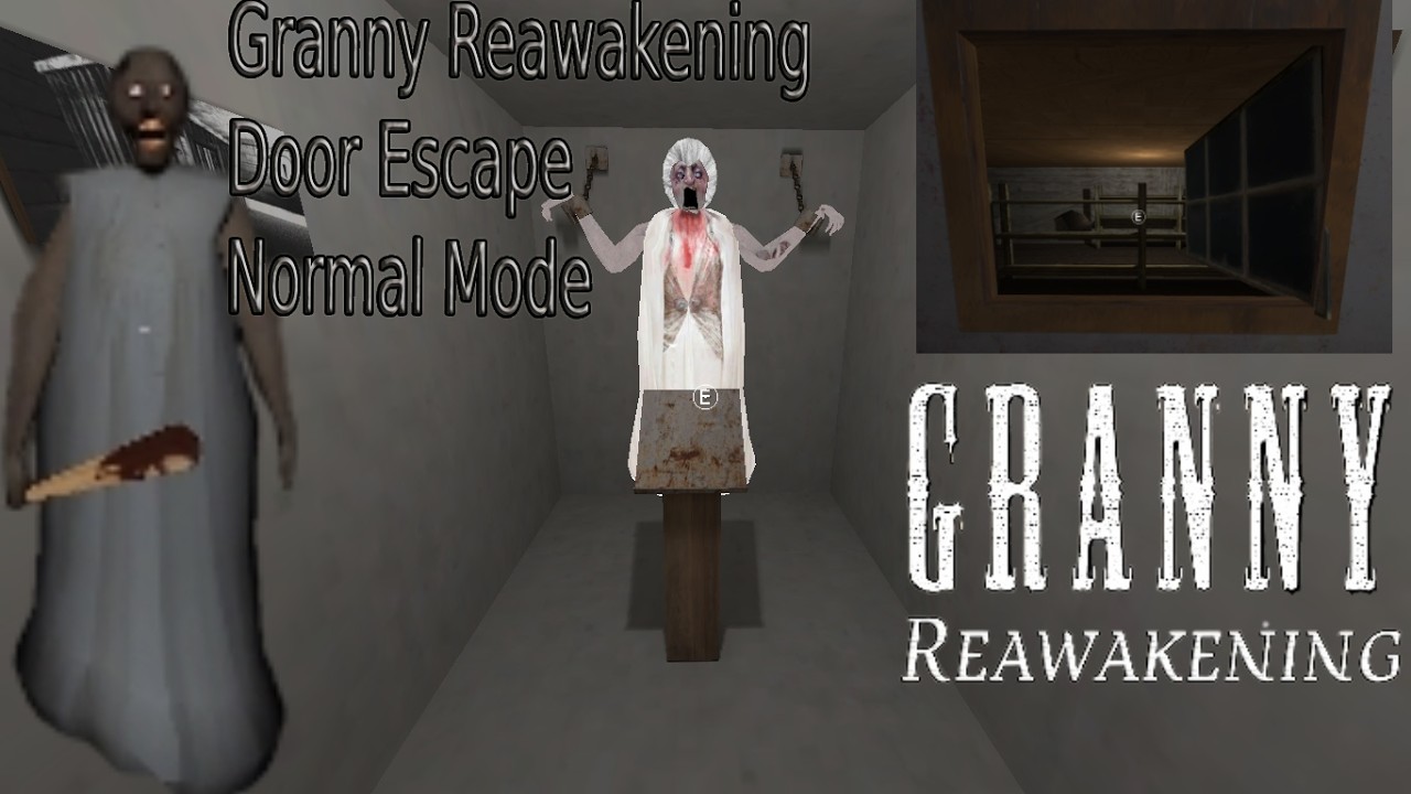 Granny Reawakening Mod Door Escape Normal Mode