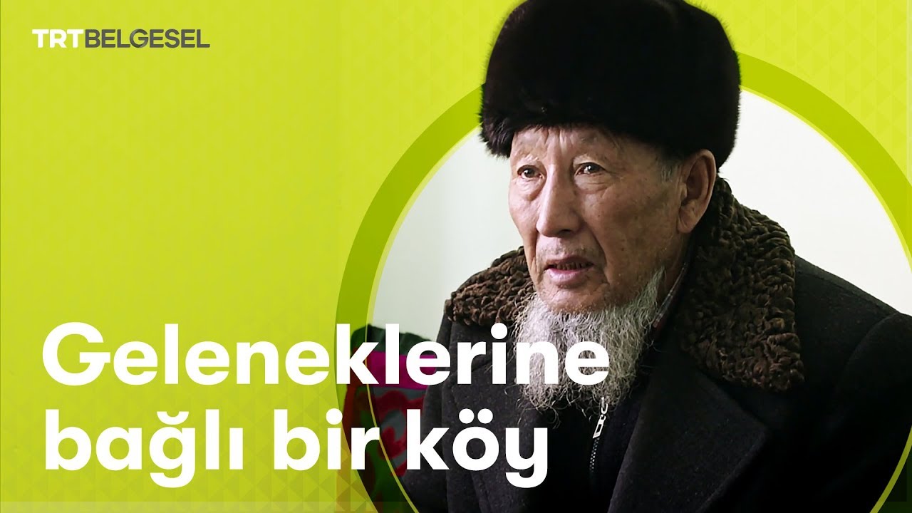 Geleneklerine bağlı bir köy | Doğu'nun Kayıp Silüetleri
