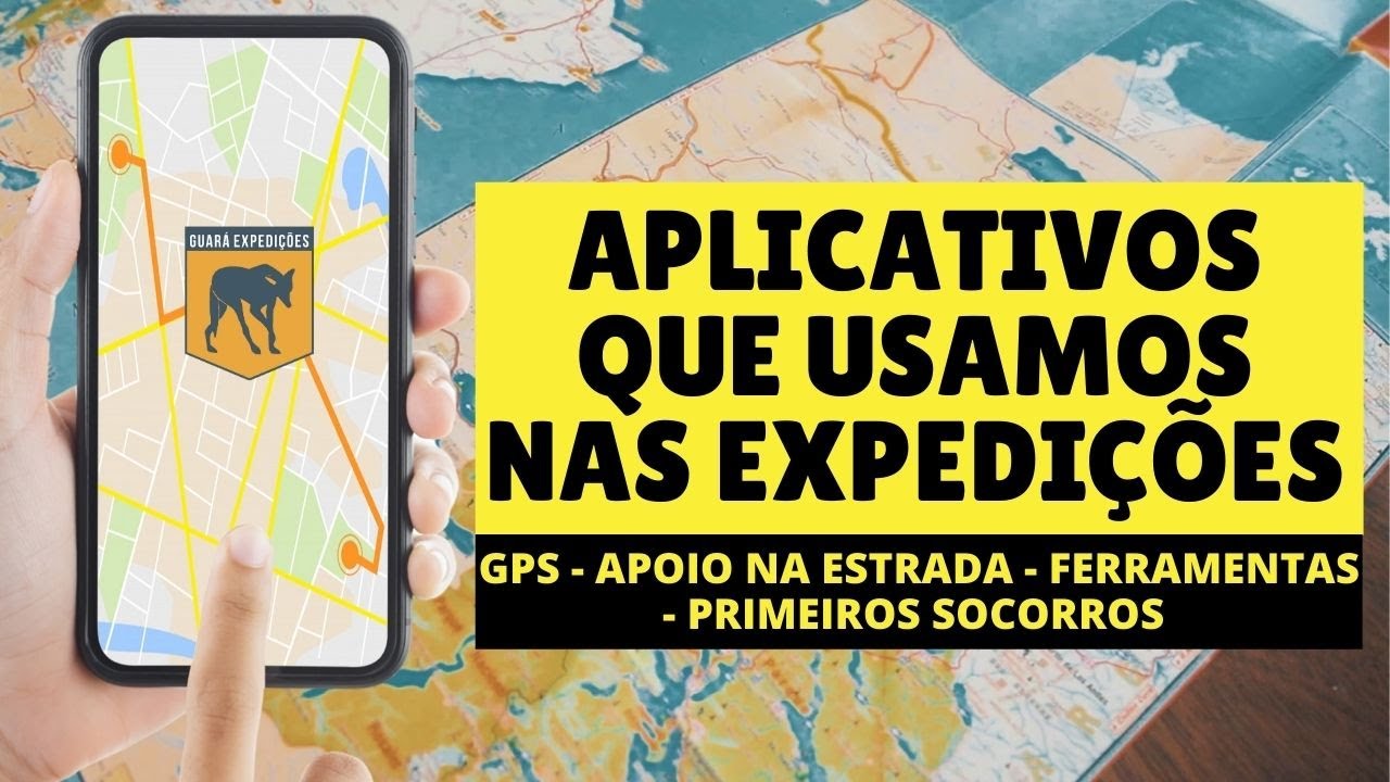 Aplicativos que usamos nas expedições - Overland - Navegação - Ferramentas - Primeiros Socorros
