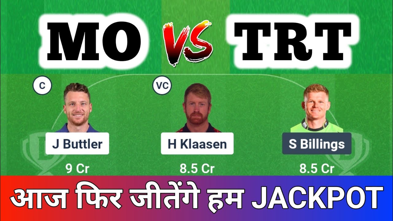MO vs TRT Dream11 Prediction, TRT vs MO, Manchester Super Giants vs TRT Dream11 Team, MA vs TRT