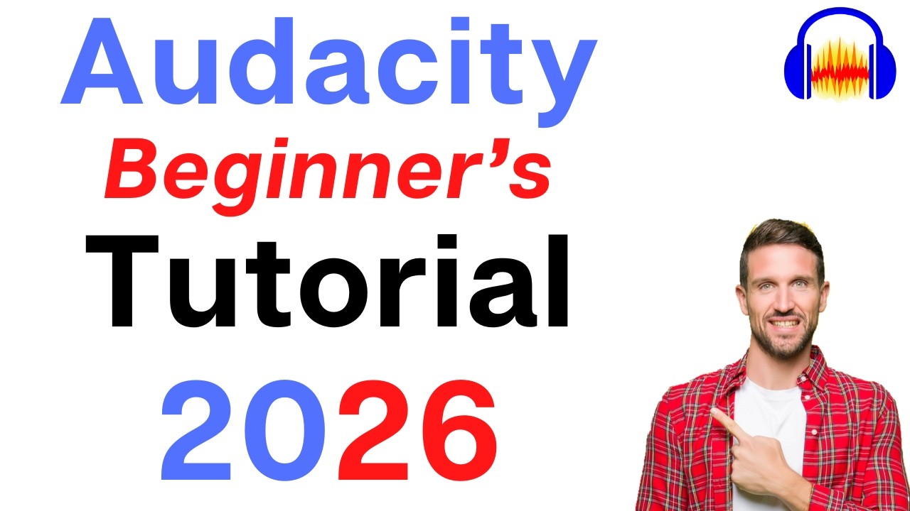 Audacity Tutorial for Beginners: How to Record and Use Audacity (2025)