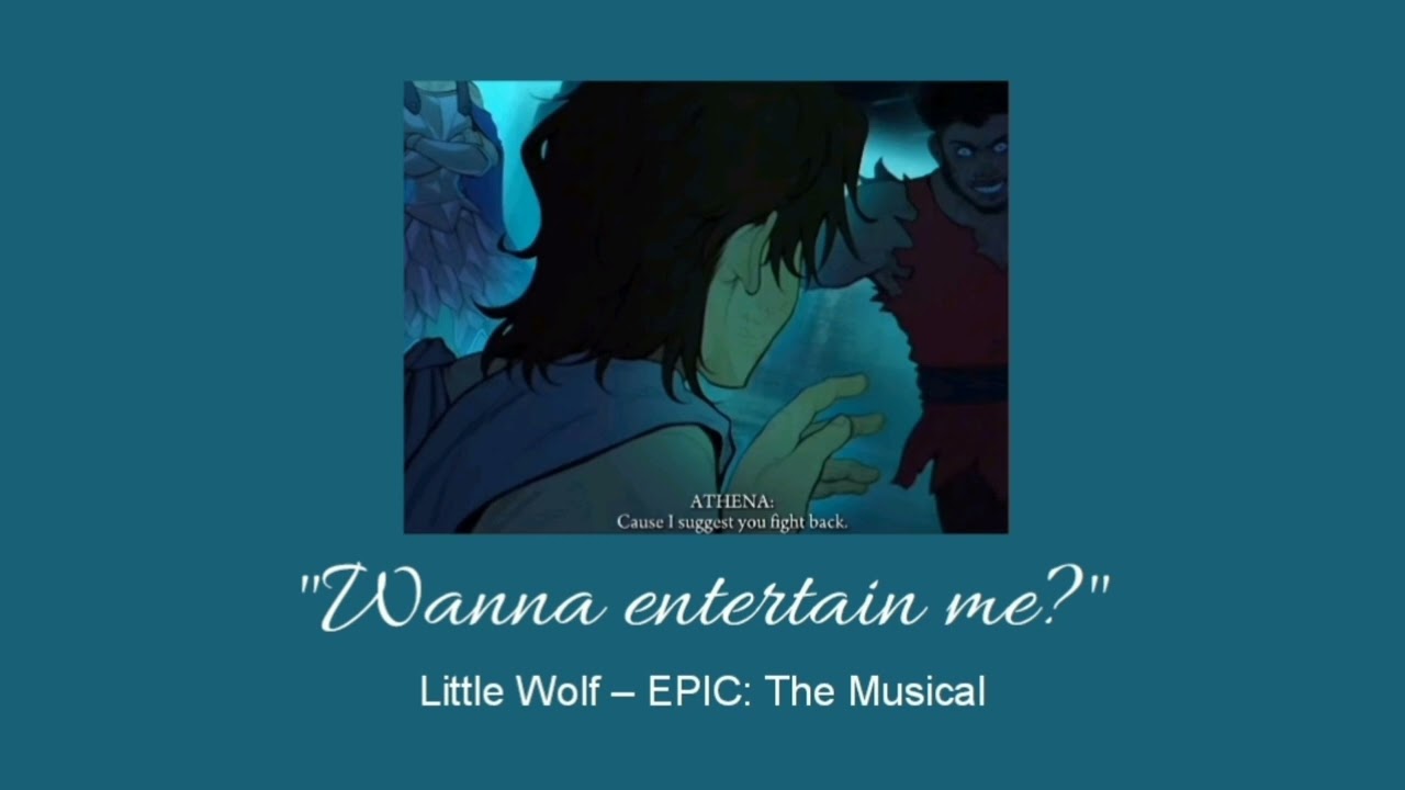 Little Wolf – EPIC: The Musical (slowed & reverb)