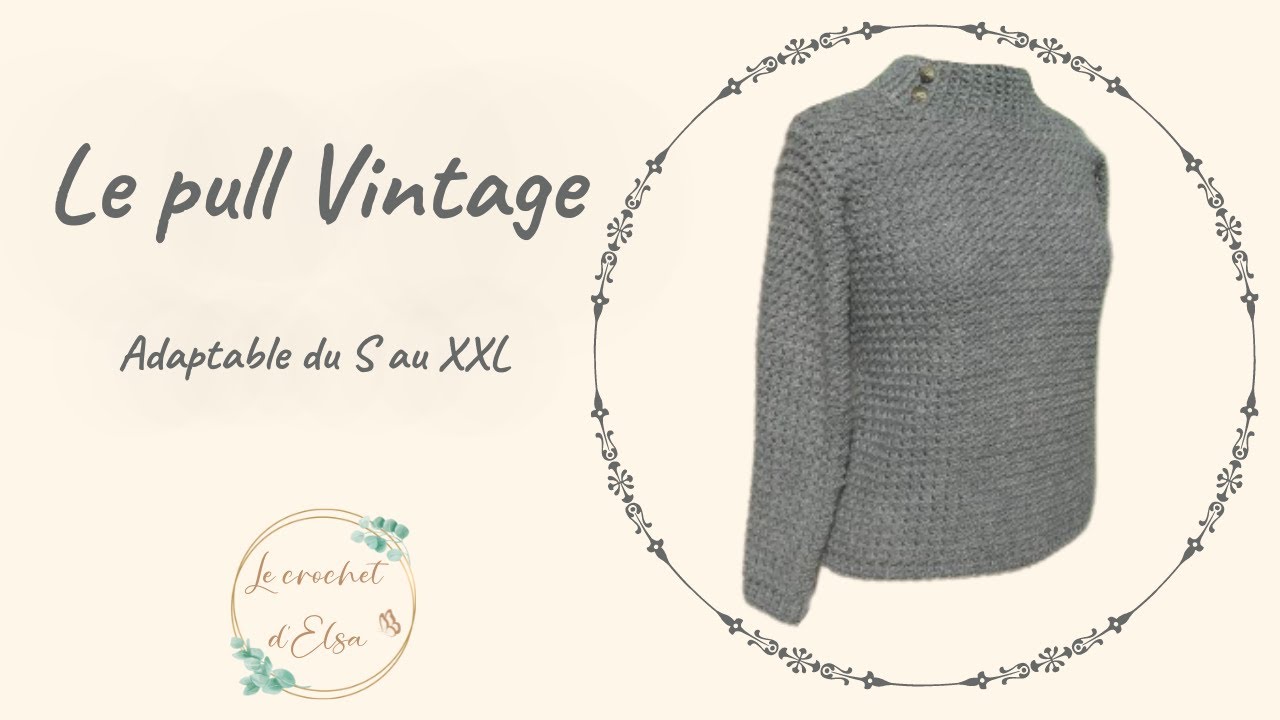 Comment réaliser un pull sans coutures au crochet - le pull Vintage