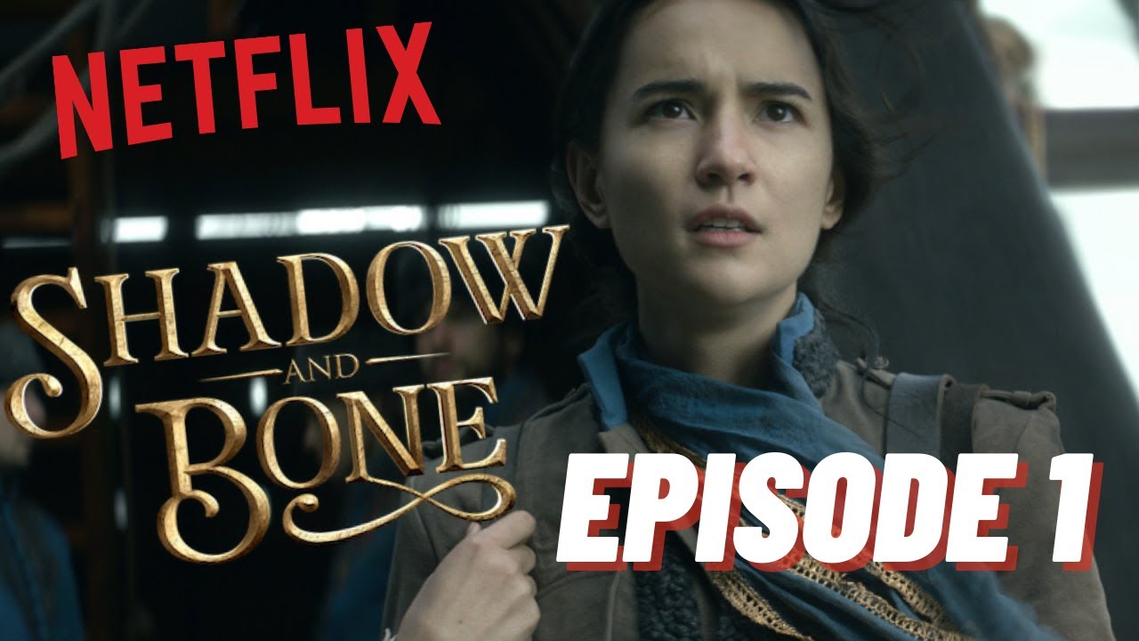 EPISODE 1 BREAKDOWN | NETFLIX'S SHADOW AND BONE