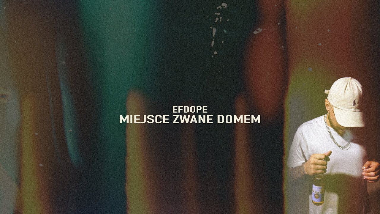 efdope - miejsce zwane domem