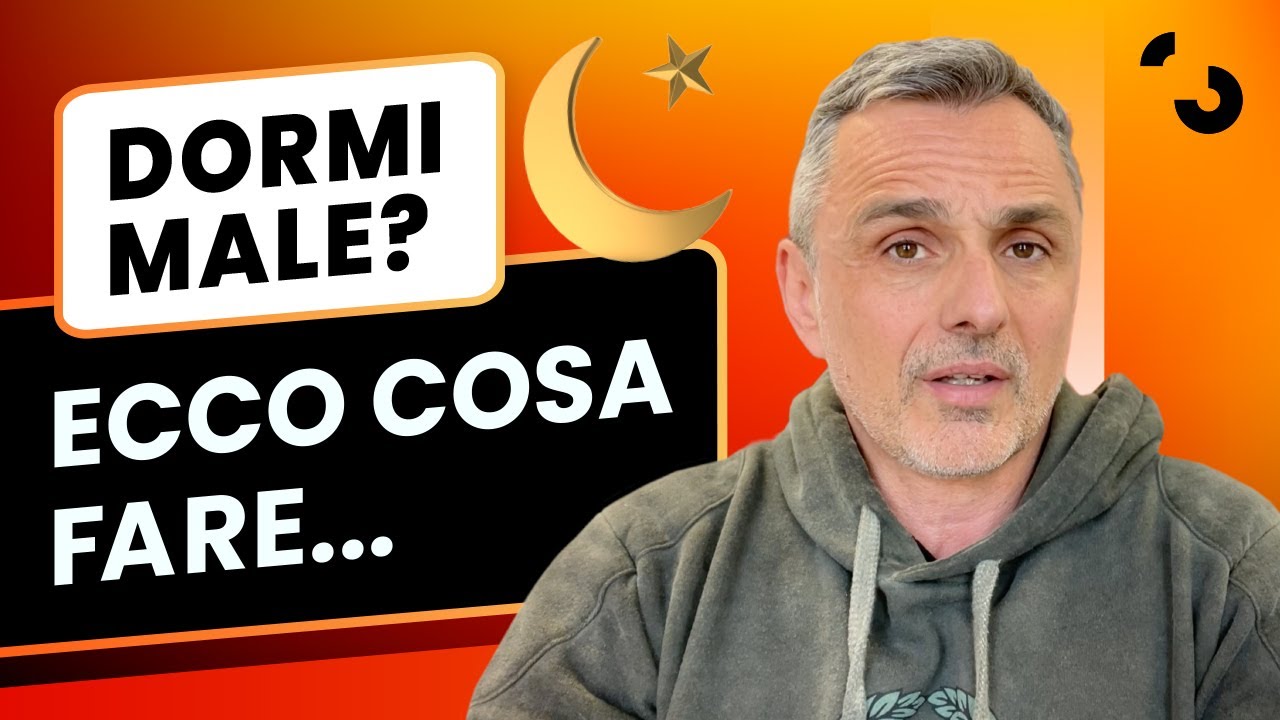 Dormi male? Ecco cosa fare | Filippo Ongaro