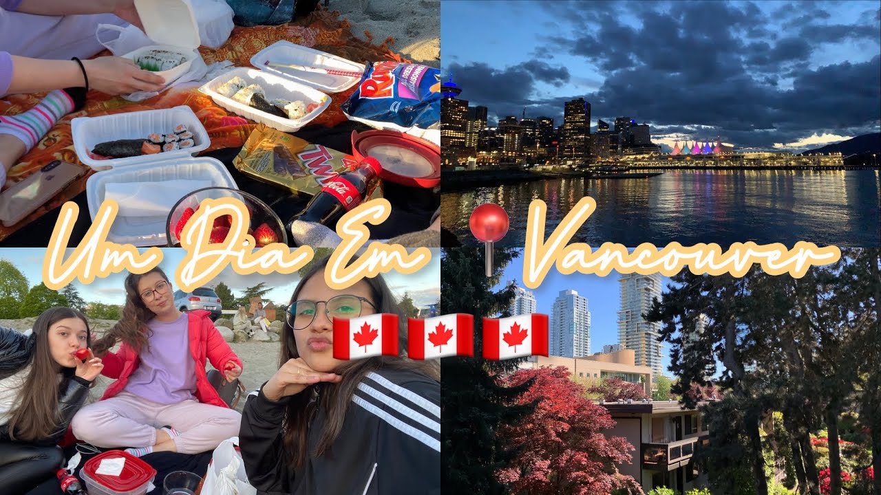 VLOG 🇨🇦-UM DIA EM VANCOUVER (picnic na praia)