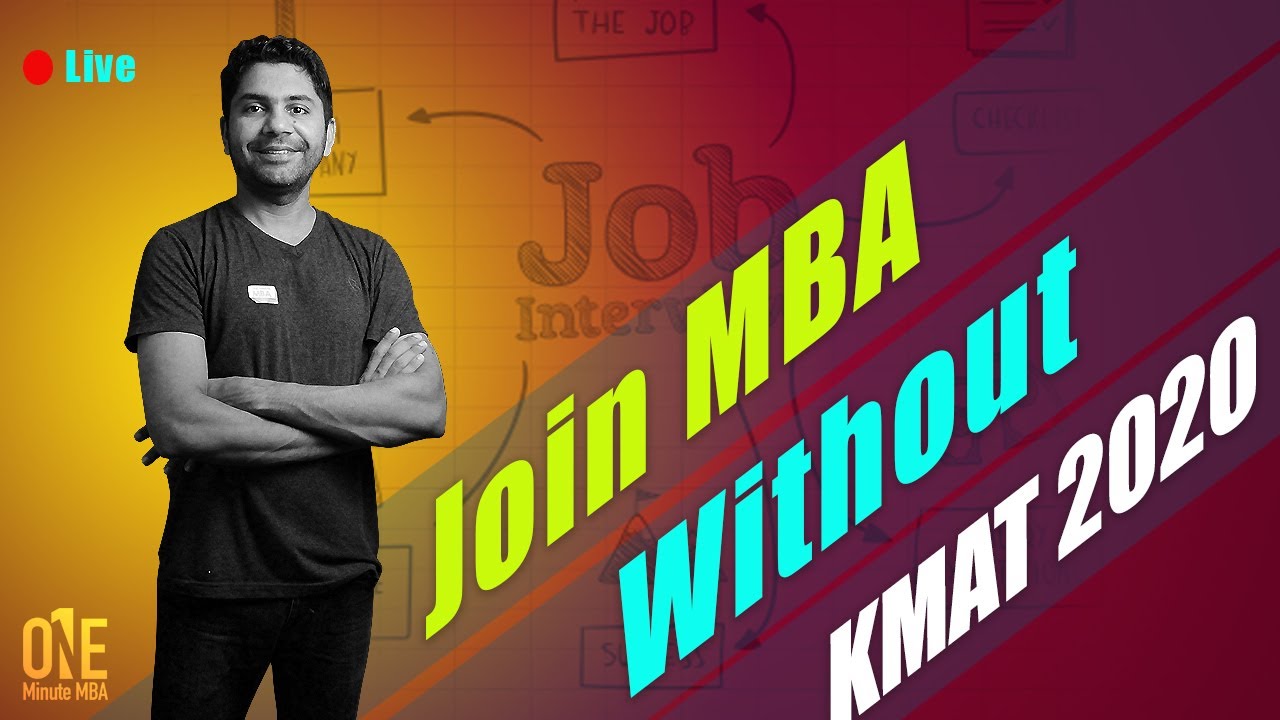 Join MBA without KMAT Kerala 2020 - Prediction #KMAT2020