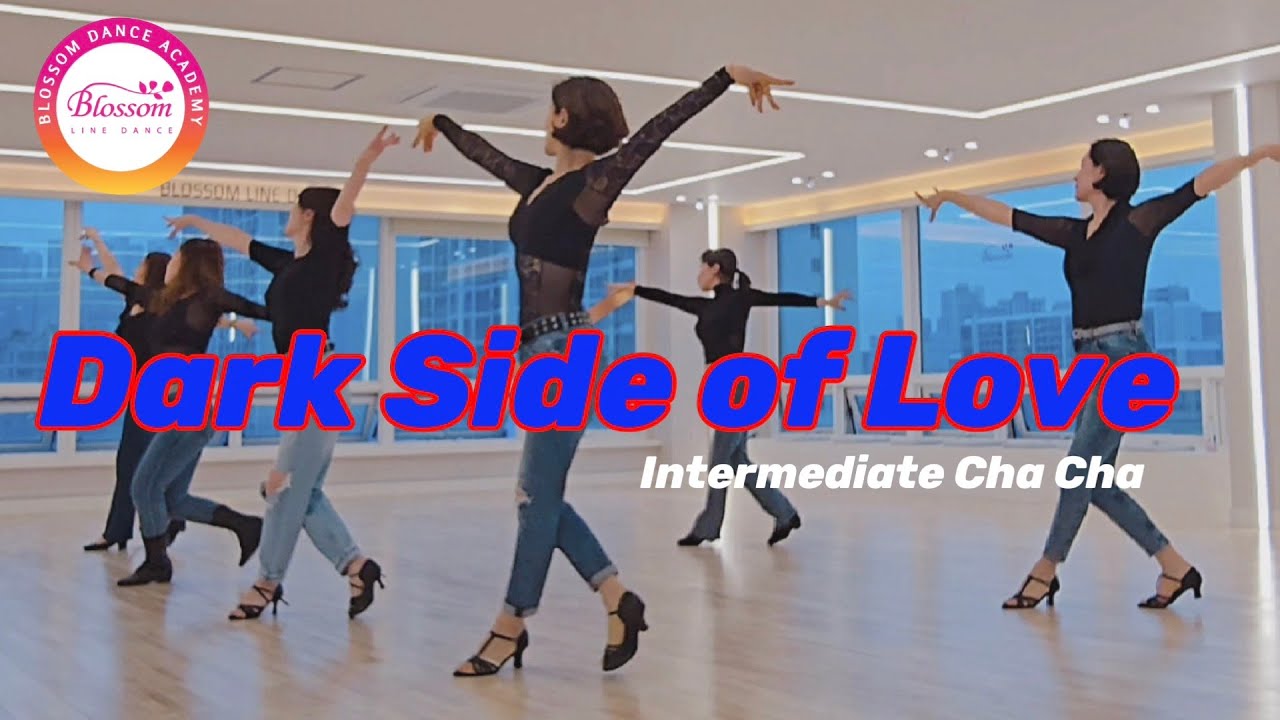 Dark Side of Love Line dance/Intermediate Cha Cha #블라썸일요강사크루