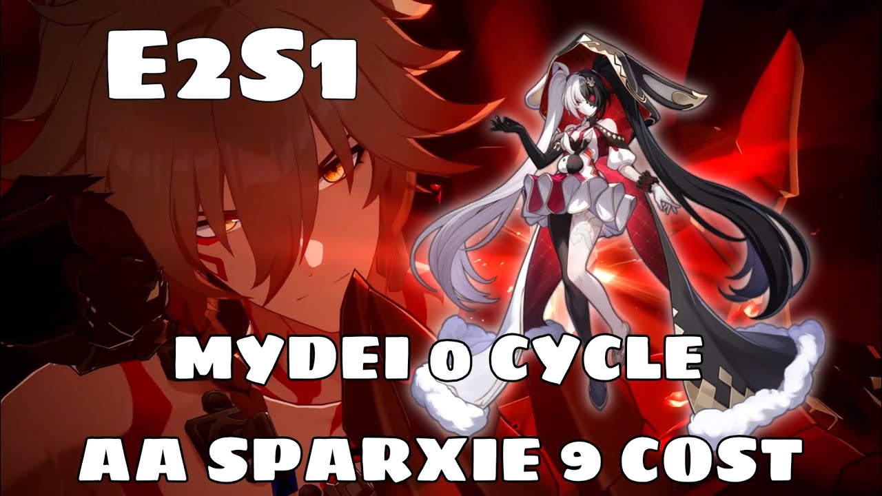 E2S1 Mydei 0 Cycle Sparxie Boss | Anomaly Arbitration | 9 Cost | HSR 4.0