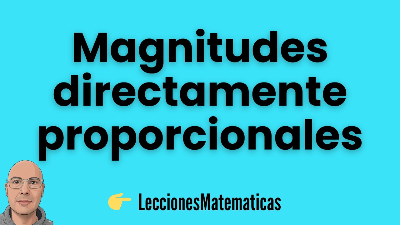 Magnitudes directamente proporcionales | Proporcionalidad de 1º y 2º de ESO