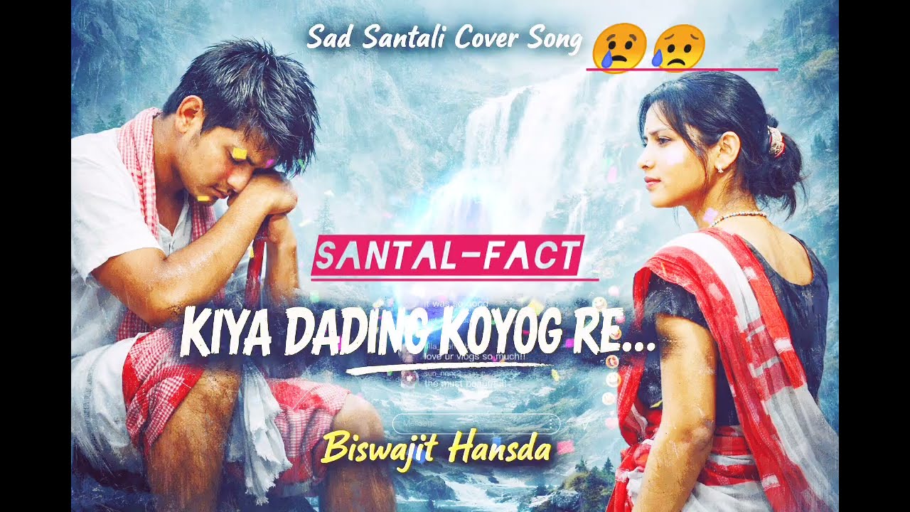 #Kiya Dading Koyog Re.... #New Santali Romantic sed son #Old Santali cover son 2026