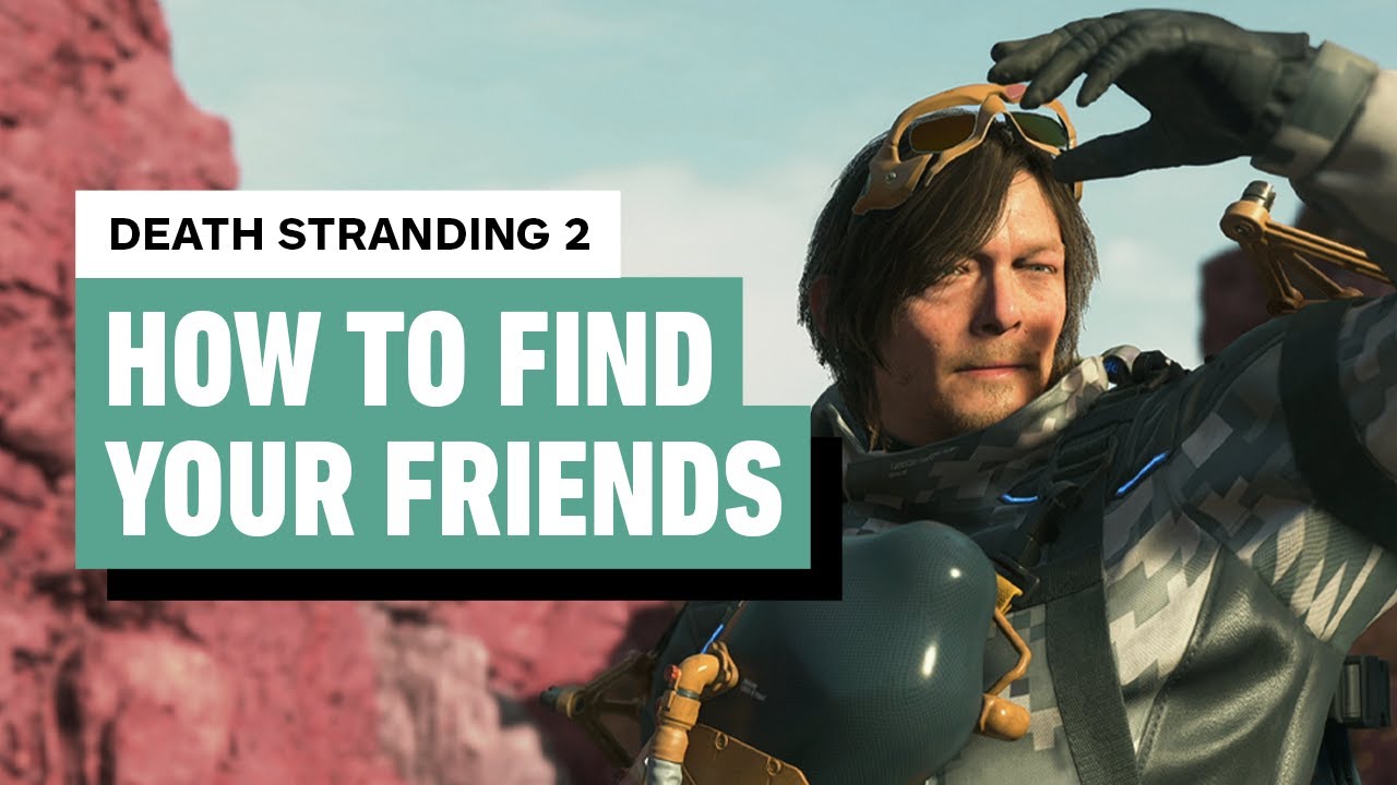 Death Stranding 2 - How to Find Your Friends (Strand Contracts)