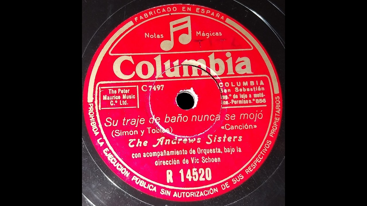 SU TRAJE DE BAÑO NUNCA SE MOJÓ - Cançó popular nord‑americana - The Andrews Sisters