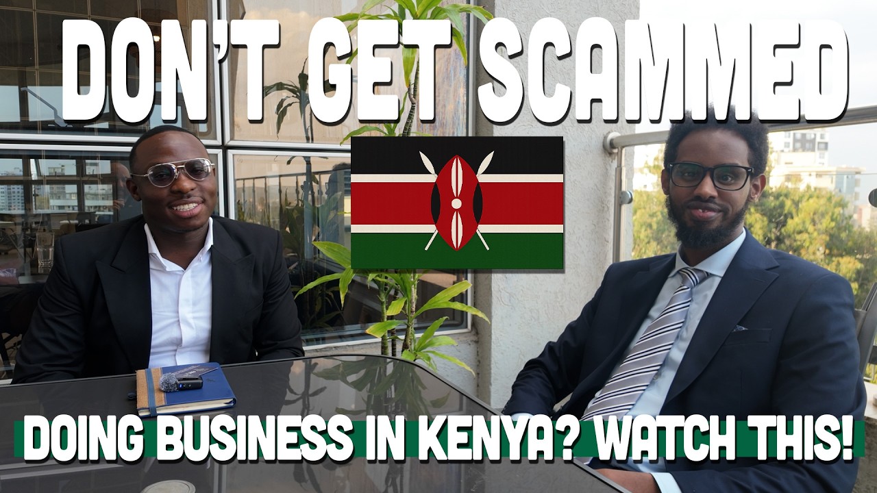 Doing Business in Kenya? WATCH THIS!