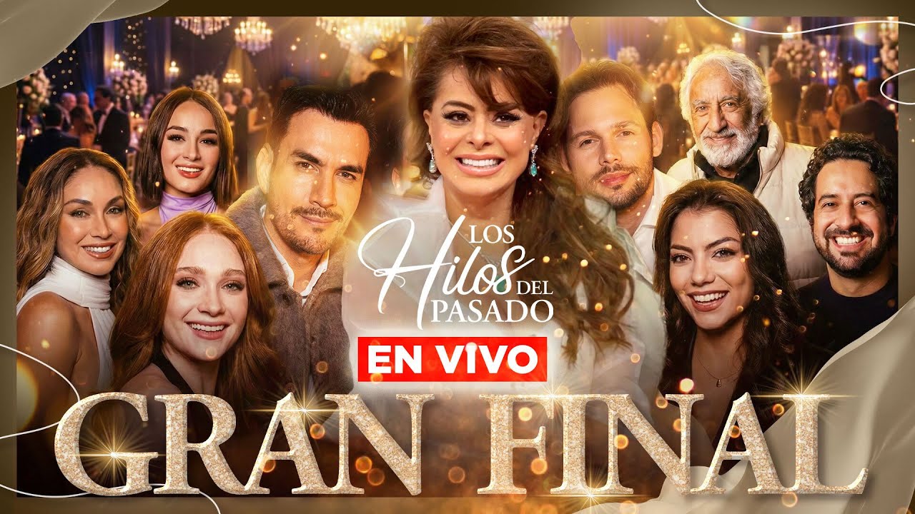 EN VIVO 🚨 Vive la GRAN FINAL de Los Hilos del Pasado con esta Watch Party
